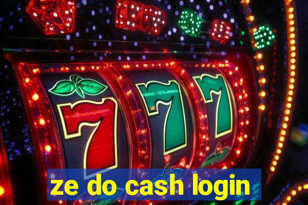 ze do cash login